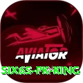 six6s PK King