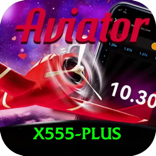 X555 Casino Official v5.4.6 - 2